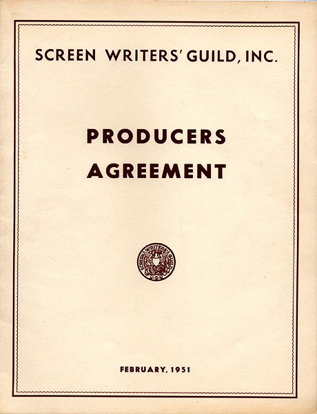 The 1951 Screen Writers’ Guild Producers Agreement