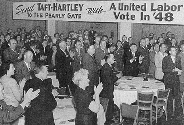 Taft-Hartley Act marked first major union-busting legislation at the federal level