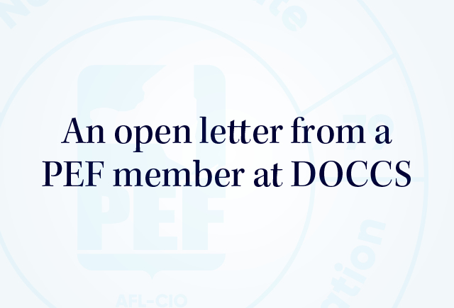 Open Letter from a PEF member at DOCCS