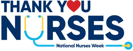 Thank You Nurses. National Nurses Week
