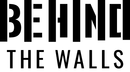 Behind the Walls